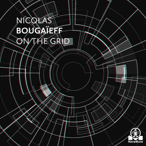 Nicolas Bougaïeff - On The Grid Nicolas Bougaïeff - On The Grid