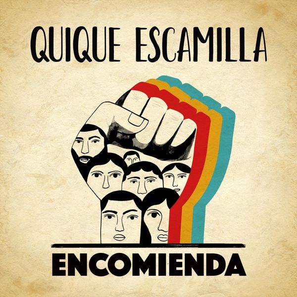 QuiQue Escamilla|Encomienda