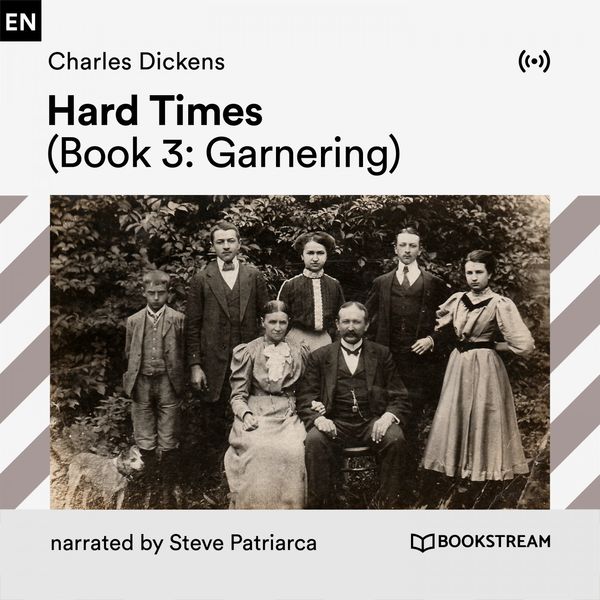 Bookstream Audiobooks - Hard Times (Book 3: Garnering) Bookstream Audiobooks - Hard Times (Book 3: Garnering)