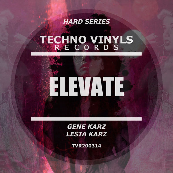 Gene Karz|Elevate (Original Mix) Gene Karz|Elevate (Original Mix)