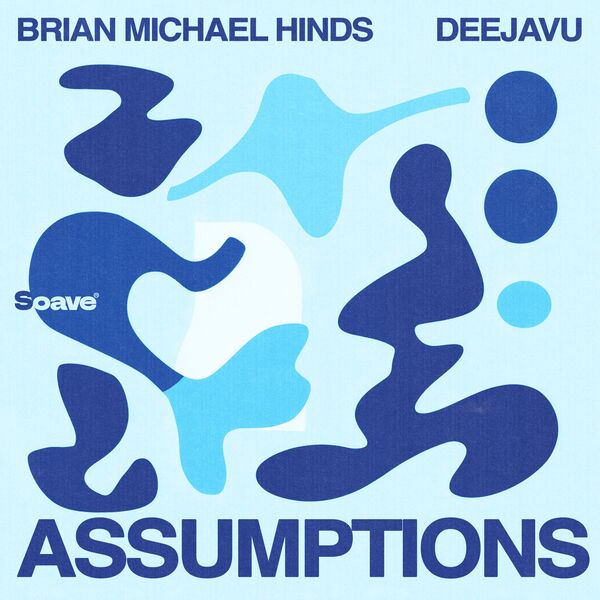 Brian Michael Hinds|Assumptions