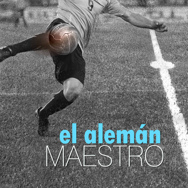 El Alemán - Maestro El Alemán - Maestro