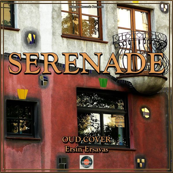 Ersin Ersavaş - Serenade Ersin Ersavaş - Serenade