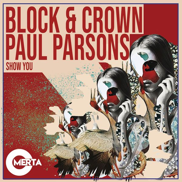 Block & Crown - Show You Block & Crown - Show You