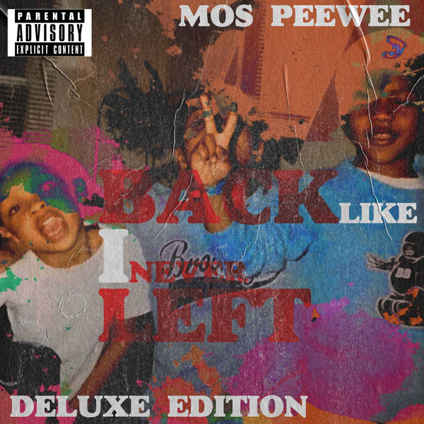 PeeWee - Back Like I Never Left (DELUXE) PeeWee - Back Like I Never Left (DELUXE)