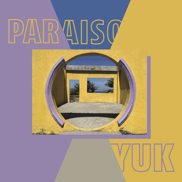 yuk. - Paraiso yuk. - Paraiso