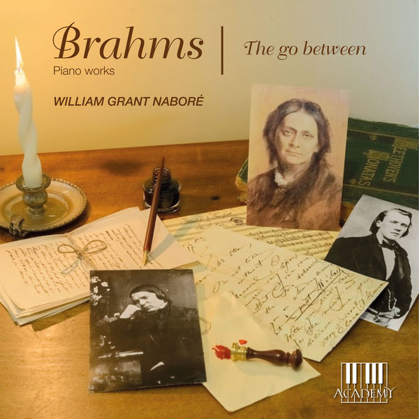 William Grant Naboré|Brahms: The Go Between (Piano Works)