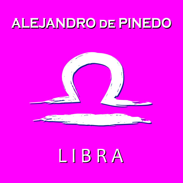 Alejandro de Pinedo - Libra Alejandro de Pinedo - Libra