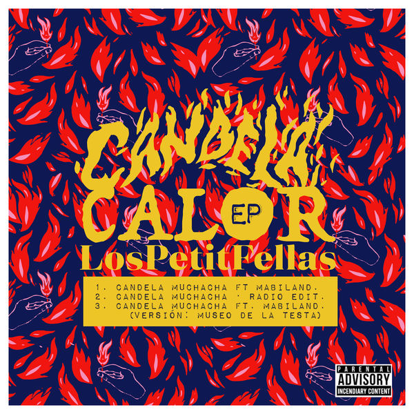LosPetitFellas - Candela Calor LosPetitFellas - Candela Calor