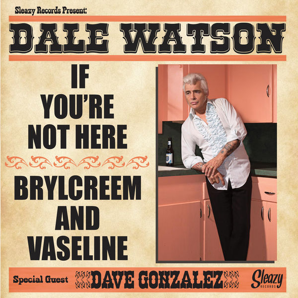 Dale Watson|If You're Not Here (Studio)