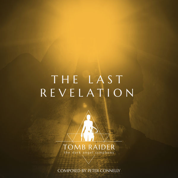 Peter Connelly - Tomb Raider 4 - The Last Revelation Peter Connelly - Tomb Raider 4 - The Last Revelation