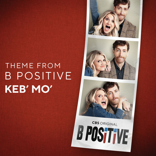 Keb' Mo'|Theme from B Positive Keb' Mo'|Theme from B Positive