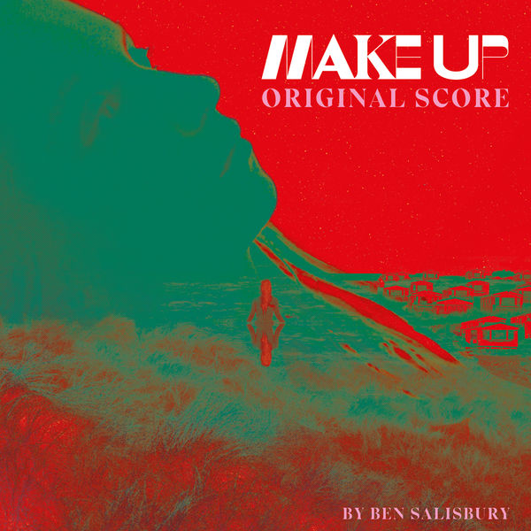 Ben Salisbury|Make Up (Original Score) Ben Salisbury|Make Up (Original Score)