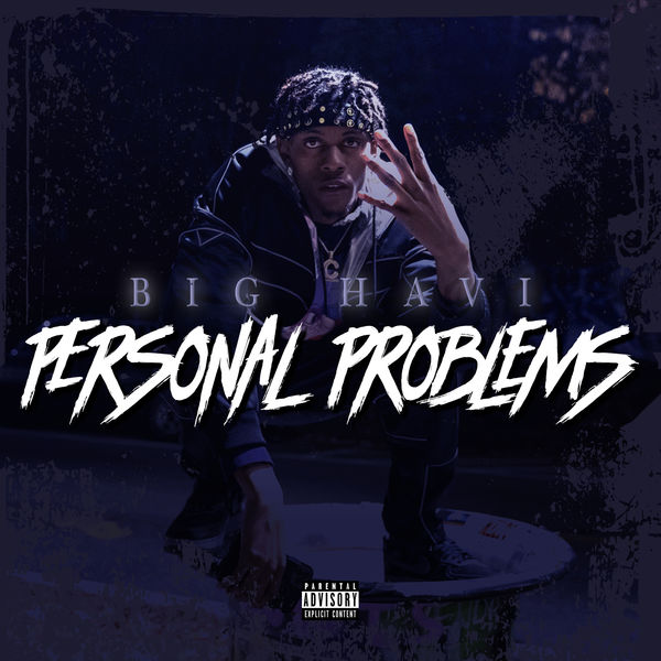 Big Havi - Personal Problems Big Havi - Personal Problems