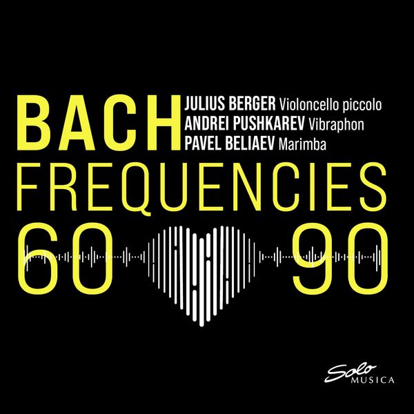 Julius Berger|Bach Frequencies 60-90