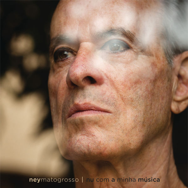 Ney Matogrosso|Nu Com a Minha Música