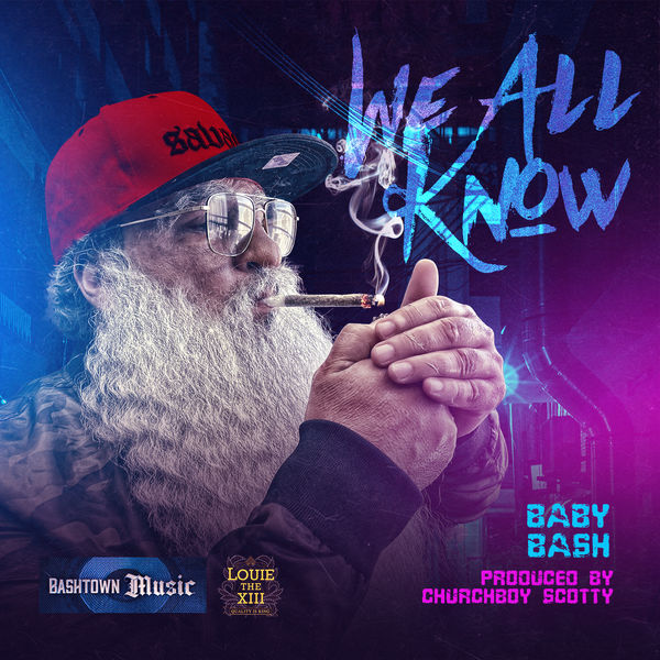 Baby Bash|We All Know Baby Bash|We All Know