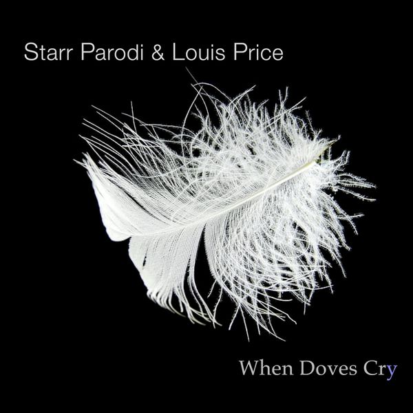 Parodi Starr - When Doves Cry Parodi Starr - When Doves Cry