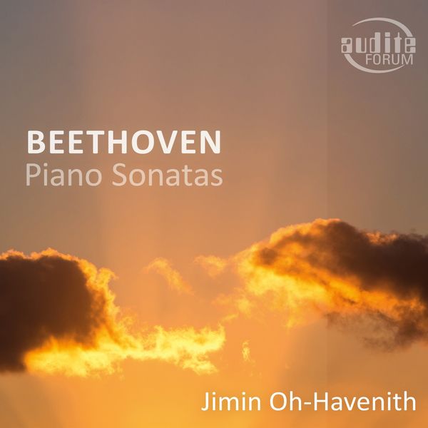 Jimin Oh-Havenith - Ludwig van Beethoven: Piano Sonatas Nos. 23, 30 & 32 Jimin Oh-Havenith - Ludwig van Beethoven: Piano Sonatas Nos. 23, 30 & 32