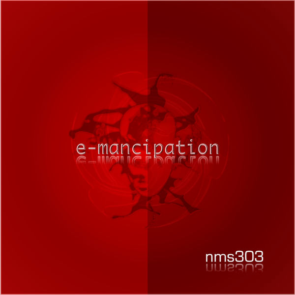 nms303|E-Mancipation nms303|E-Mancipation