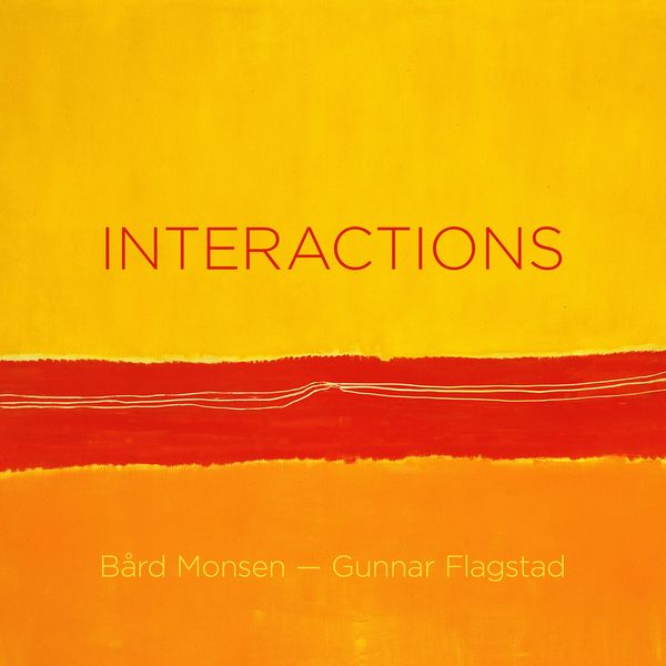 Bard Monsen - INTERACTIONS Bard Monsen - INTERACTIONS