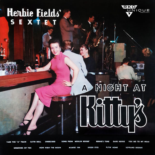 Herbie Field's Sextet|A Night at Kitty's