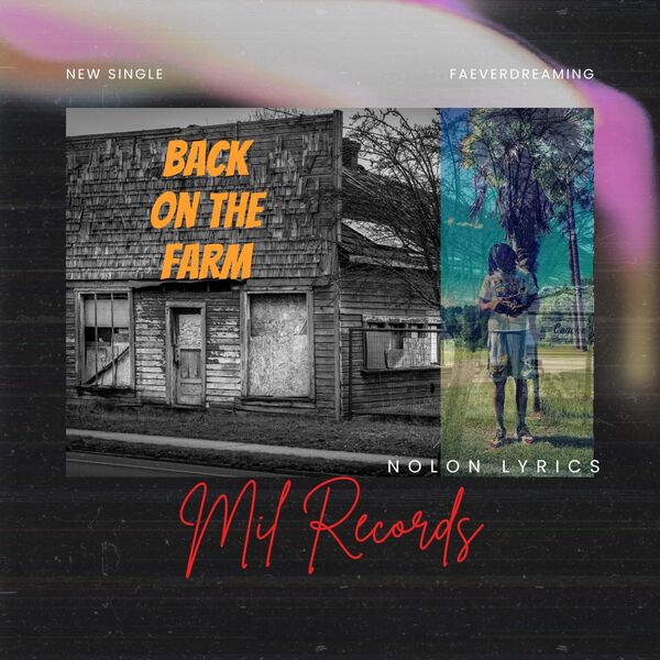 Back On The Farm Rave Back on The Farm, NoLon's Lyrics - Qobuz