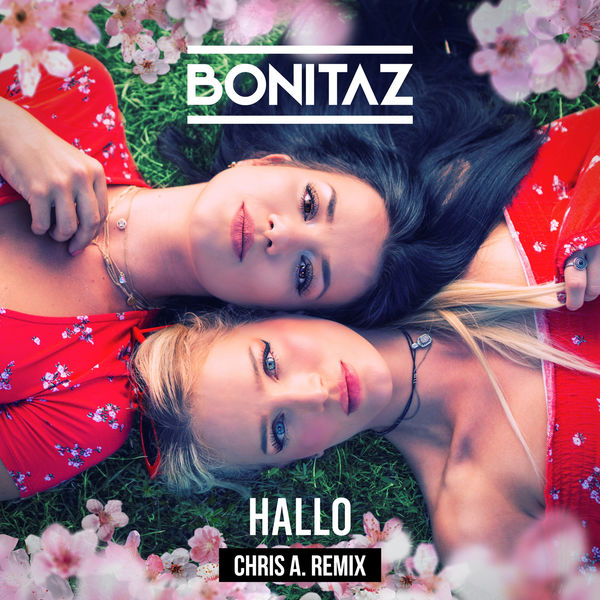 Bonitaz - Hallo (Chris A. Remix) Bonitaz - Hallo (Chris A. Remix)