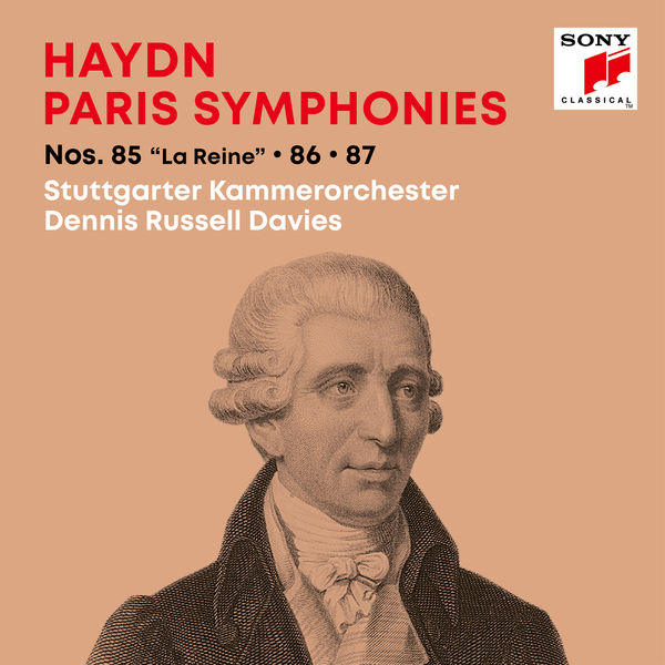 Dennis Russell Davies|Haydn: Paris Symphonies / Pariser Sinfonien Nos. 85 "La Reine", 86, 87