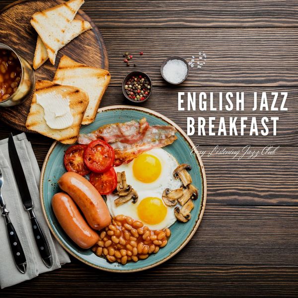 English jazz breakfast easy listening jazz club qobuz
