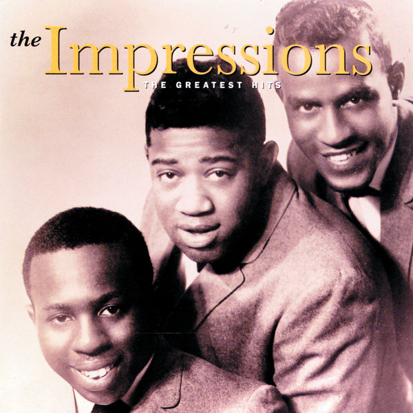 The Impressions - The Greatest Hits The Impressions - The Greatest Hits