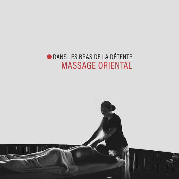Sophrologie musique d'ambiance|Dans les bras de la détente (Massage oriental) Sophrologie musique d'ambiance|Dans les bras de la détente (Massage oriental)