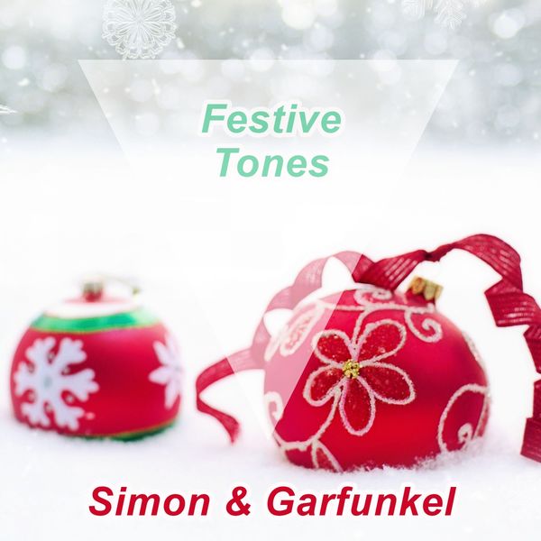 Simon & Garfunkel - Festive Tones Simon & Garfunkel - Festive Tones