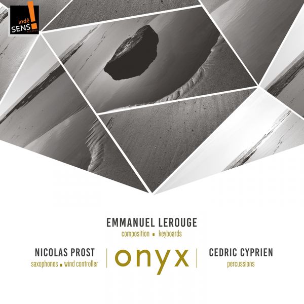Emmanuel Lerouge, Nicolas Prost, Cédric Cyprien - Onyx Emmanuel Lerouge, Nicolas Prost, Cédric Cyprien - Onyx