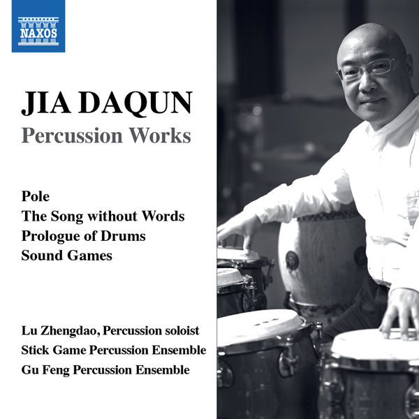 Stick Game Percussion Ensemble|Daqun Jia: Percussion Works