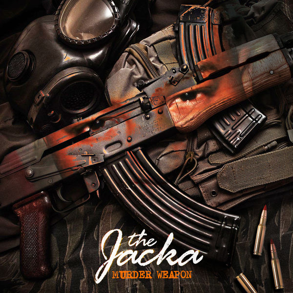 The Jacka - Murder Weapon The Jacka - Murder Weapon