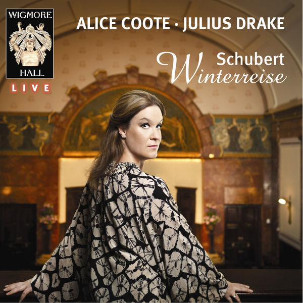 Franz Schubert|Schubert: Winterreise - Wigmore Hall Live Franz Schubert|Schubert: Winterreise - Wigmore Hall Live