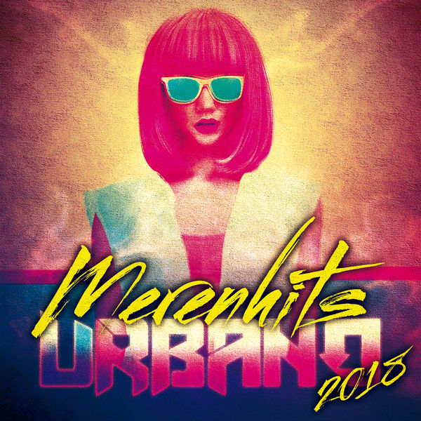 Various Artists|Merenhits Urbano 2018 Various Artists|Merenhits Urbano 2018