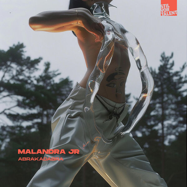 Malandra Jr.|Abrakadabra Malandra Jr.|Abrakadabra