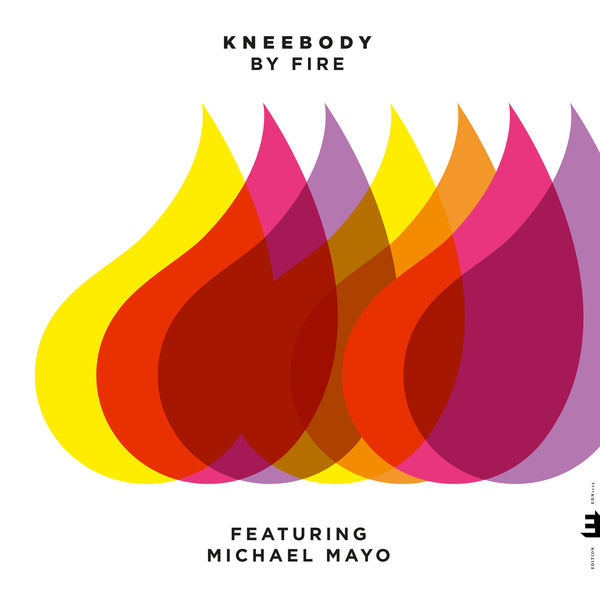 Kneebody - By Fire Kneebody - By Fire