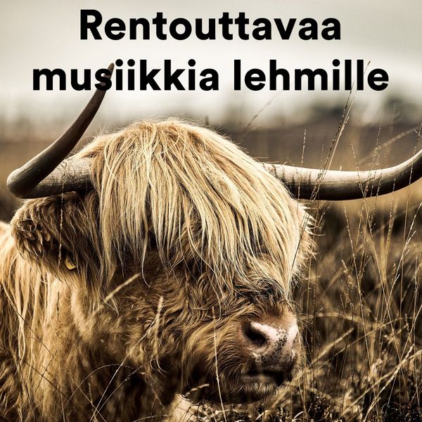 Various Artists - Rentouttavaa Musiikkia Lehmille Various Artists - Rentouttavaa Musiikkia Lehmille