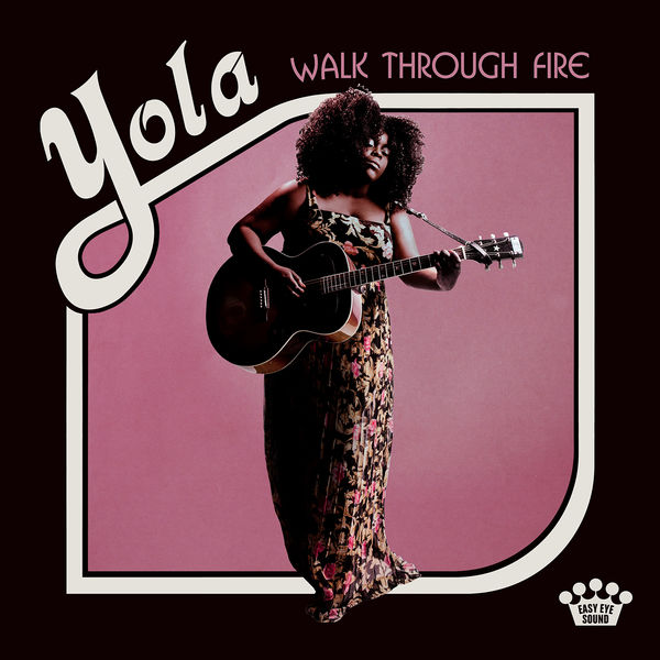 Yola - Walk Through Fire (Deluxe Edition) Yola - Walk Through Fire (Deluxe Edition)