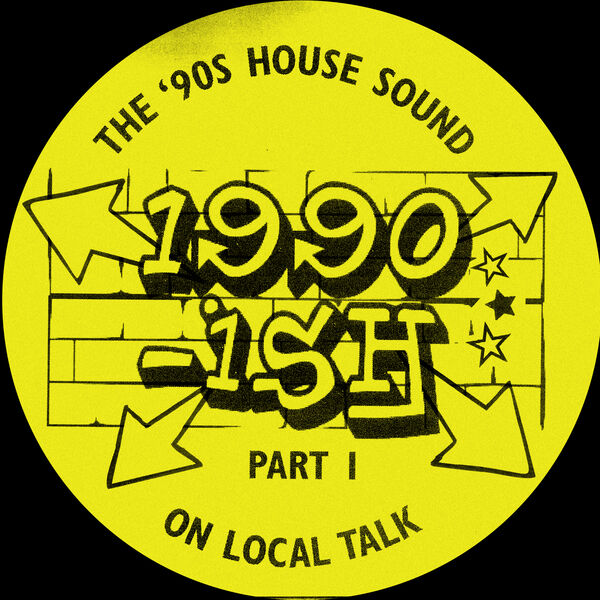 Various Artists|1990-Ish - The 90S House Sound On Local Talk, Pt. 1