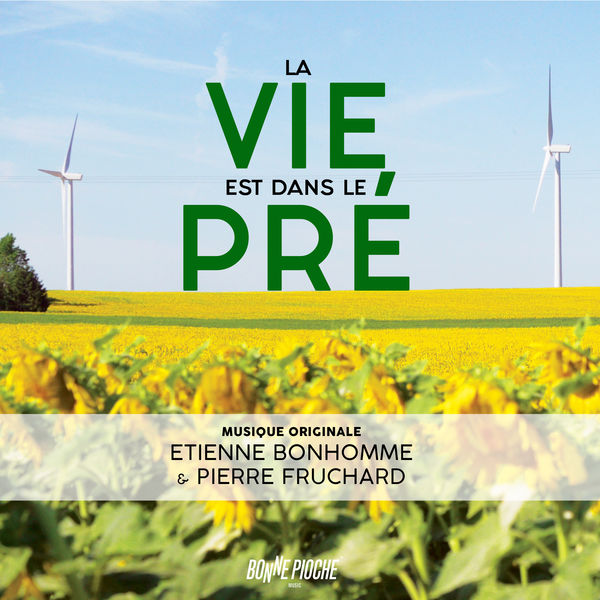 Etienne Bonhomme|La vie est dans le pré (Bande originale du film)