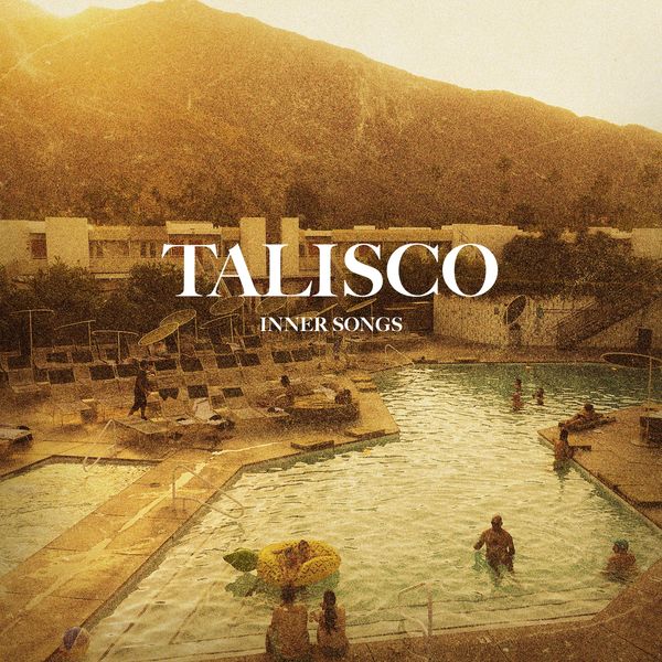 Talisco - Inner Songs (Inner Songs) Talisco - Inner Songs (Inner Songs)