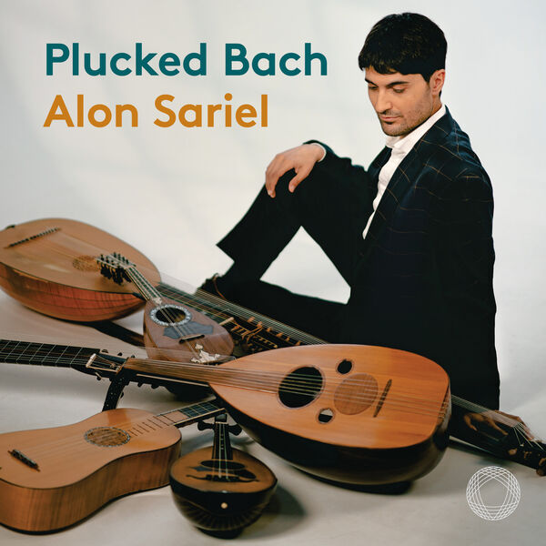 Alon Sariel|Plucked Bach - Cello Suites Alon Sariel|Plucked Bach - Cello Suites