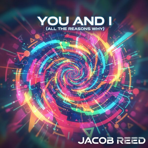 Jacob Reed Singer You and I (All the reasons why), Jacob Reed - Qobuz
