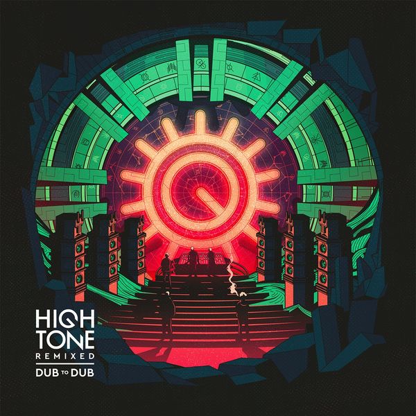 High Tone|Dub to Dub (High Tone Remixed Dub to Dub)