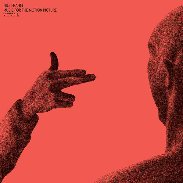 Nils Frahm|Music for the Motion Picture Victoria Nils Frahm|Music for the Motion Picture Victoria