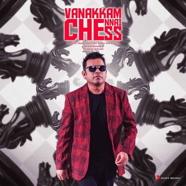 A.R. Rahman|Vanakkam Chennai Chess